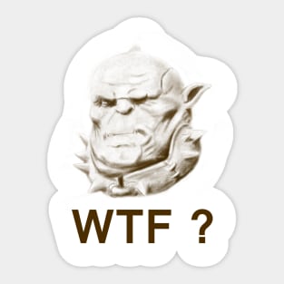 Ork WTF Sticker